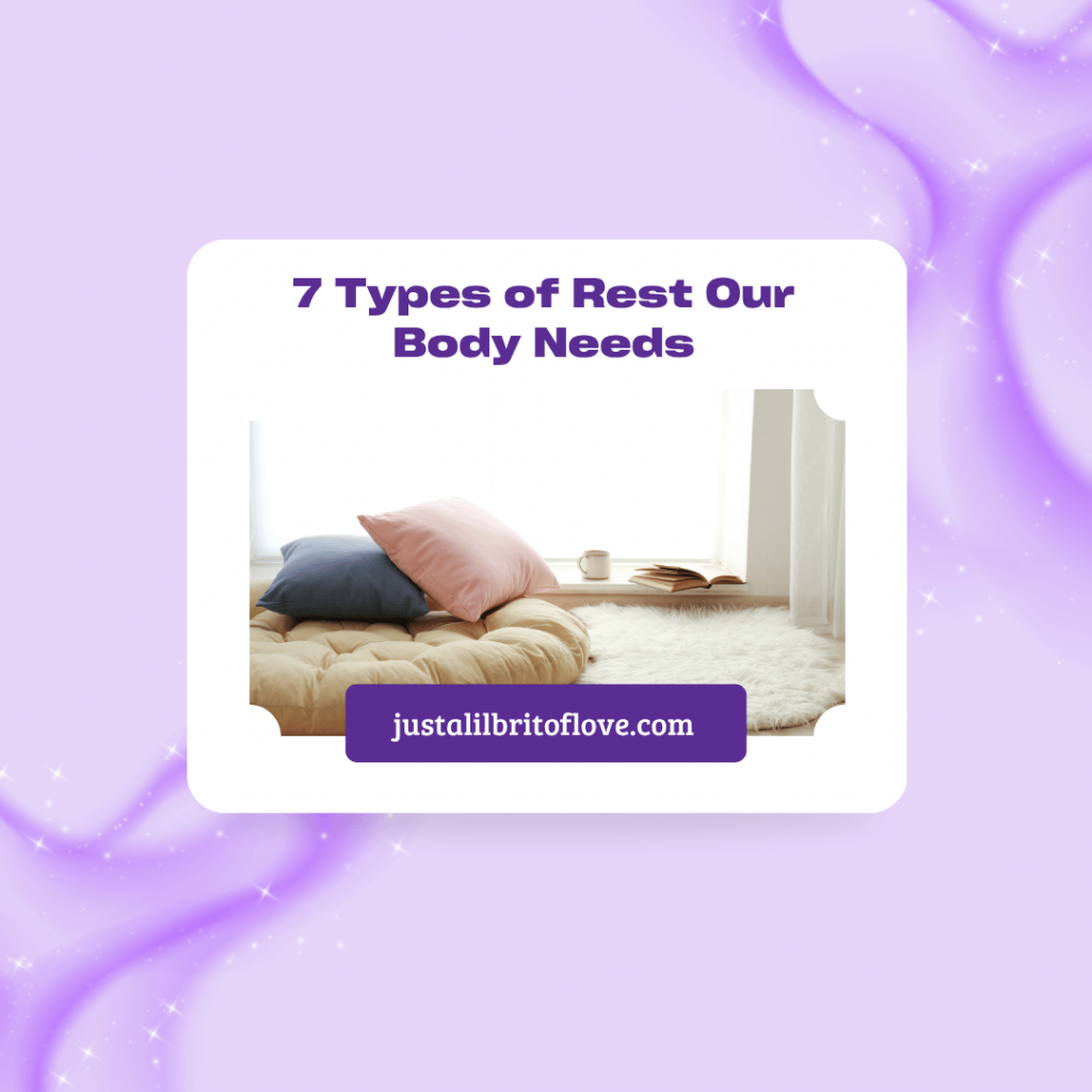 7 Types of Rest Our Body Needs