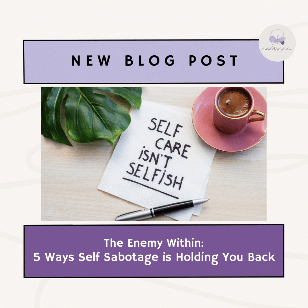 self sabotage, health and wellness blog